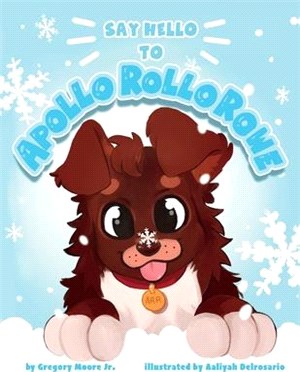 Say Hello to Apollo Rollo Rowe, 1