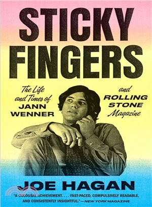 Sticky Fingers :The Life and...
