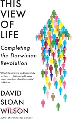 This View of Life ― Completing the Darwinian Revolution