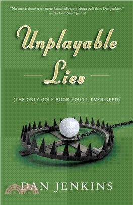 Unplayable Lies ─ The Only Golf Book You'll Ever Need