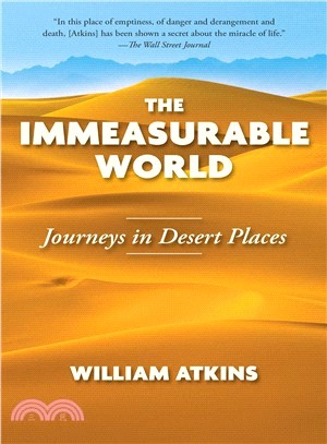 The Immeasurable World ― Journeys in Desert Places