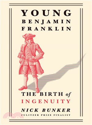 Young Benjamin Franklin :the birth of ingenuity /
