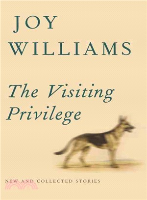 The Visiting Privilege ― New and Collected Stories