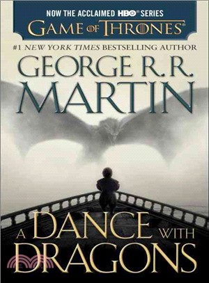 A Dance With Dragons (A Song of Ice and Fire #5) (平裝版) (TV tie-in)