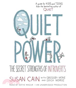 Quiet Power ― The Secret Strengths of Introverts
