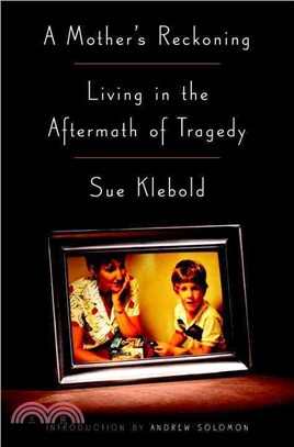 A Mother's Reckoning ― Living in the Aftermath of Tragedy