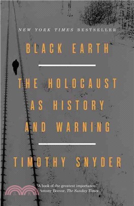 Black Earth ─ The Holocaust As History and Warning