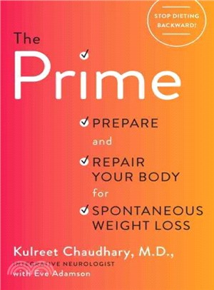 The Prime ─ Prepare and Repair Your Body for Spontaneous Weight Loss