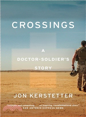 Crossings ― A Doctor-soldier's Story