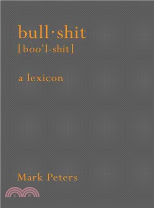 Bull-Shit ─ A Lexicon