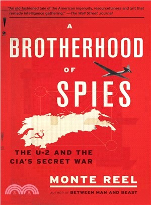 A Brotherhood of Spies ― The U-2 and the Cia's Secret War