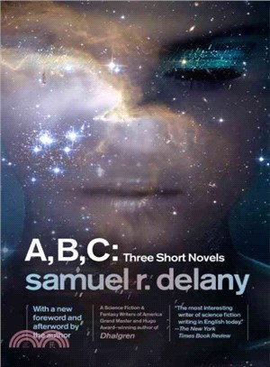 A, B, C Three Short Novels ─ The Jewels of Aptor / the Ballad of Beta-2 / They Fly at Cirone
