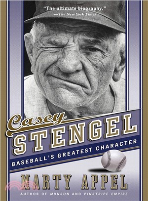 Casey Stengel ― Baseball's Greatest Character