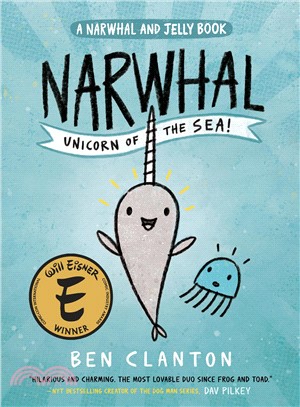 Narwhal and Jelly 1 ─ Narwhal: Unicorn of the Sea