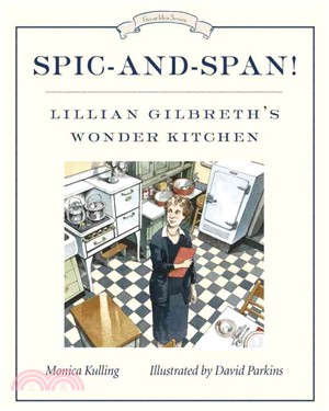Spic-and-Span! ─ Lillian Gilbreth's Wonder Kitchen