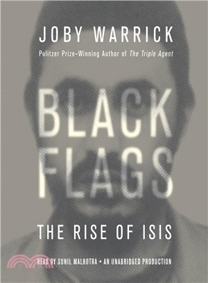 Black Flags ─ The Rise of Isis