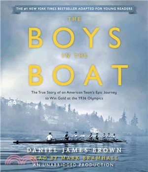 The Boys in the Boat ─ The True Story of an American Team's Epic Journey to Win Gold at the 1936 Olympics