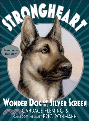 Strongheart :wonder dog of t...