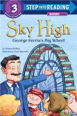 Sky High ─ George Ferris's Big Wheel