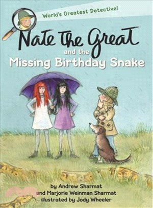 Nate the Great and the Missing Birthday Snake (精裝本)