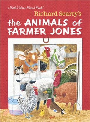Richard Scarry's the animals of Farmer Jones /