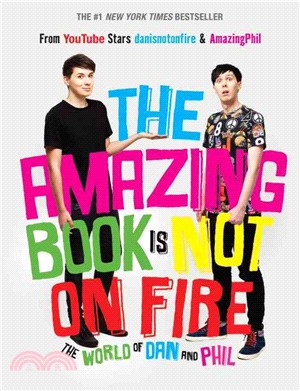 The Amazing Book Is Not On Fire ─ The World of Dan and Phil
