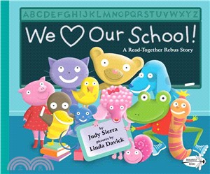 We [love] our school! :a read-together rebus story /