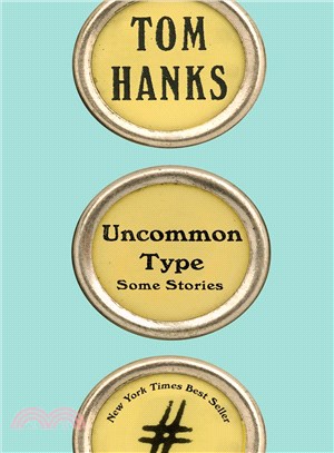 Uncommon Type ─ Some Stories