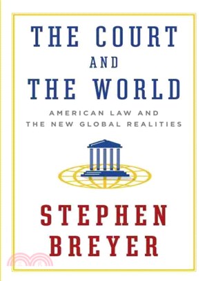 The Court and the World ─ American Law and the New Global Realities