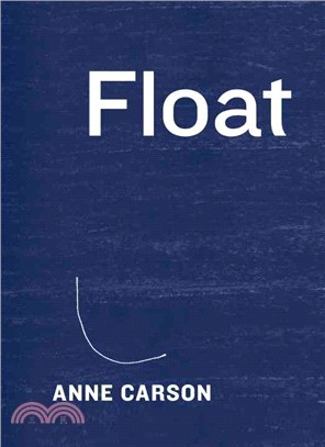 Float ─ A Collection of Twenty-two Chapbooks Whose Order Is Unfixed and Whose Topics Are Various: Reading Can Be Freefall