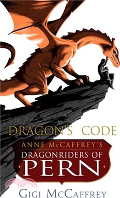 Dragon's Code ― Anne Mccaffrey's Dragonriders of Pern