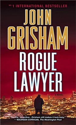 Rogue lawyer :a novel /