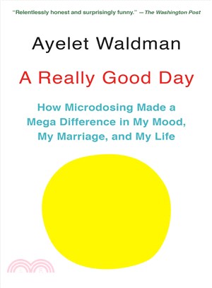 A Really Good Day ─ How Microdosing Made a Mega Difference in My Mood, My Marriage, and My Life