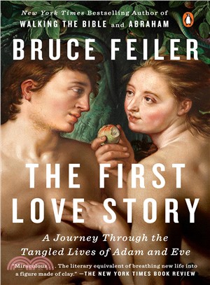 The First Love Story ─ A Journey Through the Tangled Lives of Adam and Eve