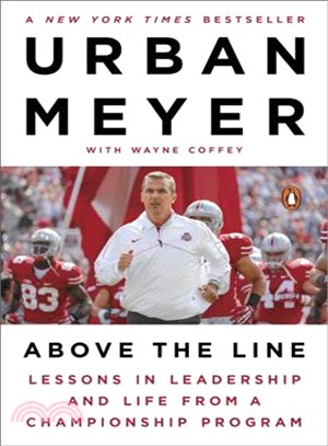 Above the Line ─ Lessons in Leadership and Life from a Championship Program