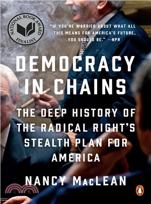 Democracy in Chains ― The Deep History of the Radical Right's Stealth Plan for America