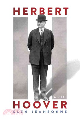 Herbert Hoover ─ A Life