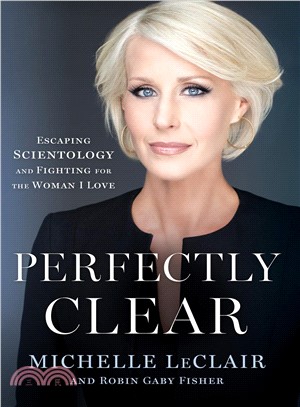 Perfectly Clear ― Escaping Scientology and Fighting for the Woman I Love