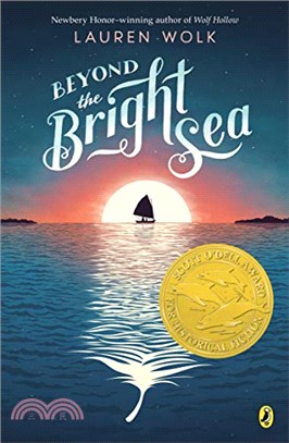 Beyond the Bright Sea (平裝本)(Winner of the 2018 Scott O'Dell Award for Historical Fiction)