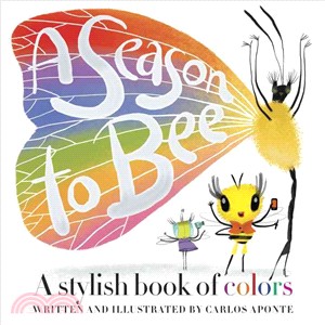A season to bee : a stylish book of colors /