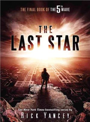 The Last Star: The Final Book of The 5th Wave