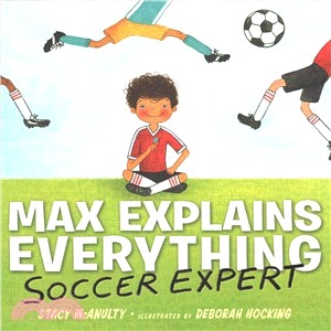 Max Explains Everything ― Soccer Expert