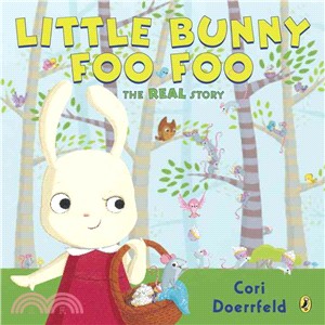 Little Bunny Foo Foo :the re...
