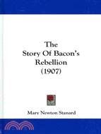 The Story of Bacon's Rebellion