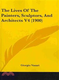 The Lives of the Painters, Sculptors, and Architects