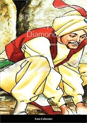 Sinbad and the valley of diamonds: Sinbad's second wondrous voyage