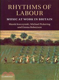 Rhythms of Labour ― Music at Work in Britain
