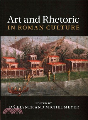 Art and Rhetoric in Roman Culture