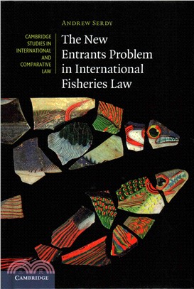 The New Entrants Problem in International Fisheries Law