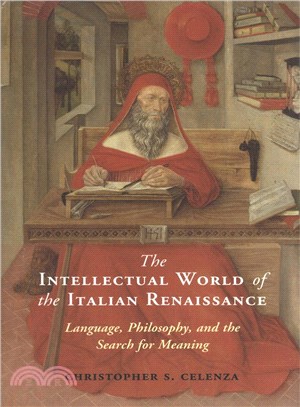 The Intellectual World of the Italian Renaissance ─ Language, Philosophy, and the Search for Meaning
